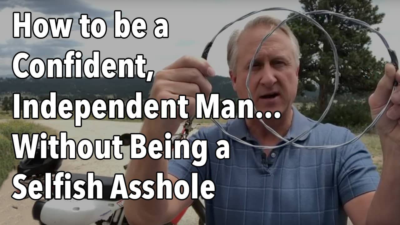 How to be a Confident Man Without Being Selfish