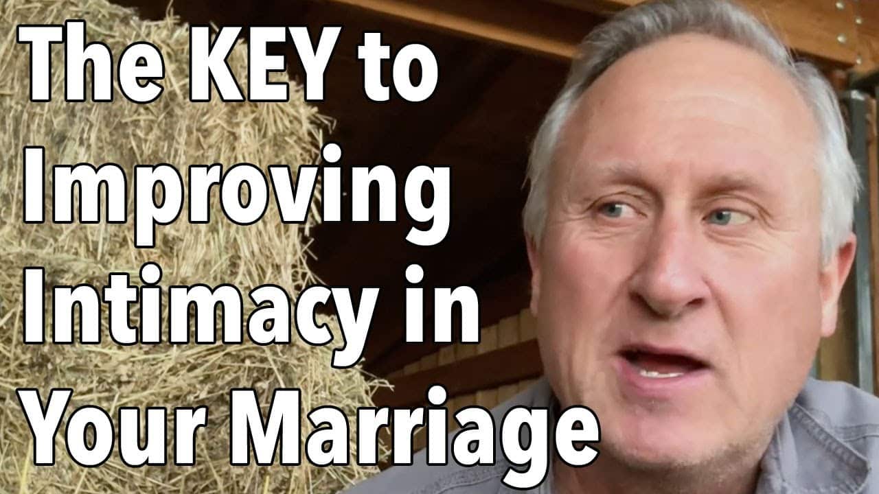 The KEY To Improving Intimacy in Your Marriage