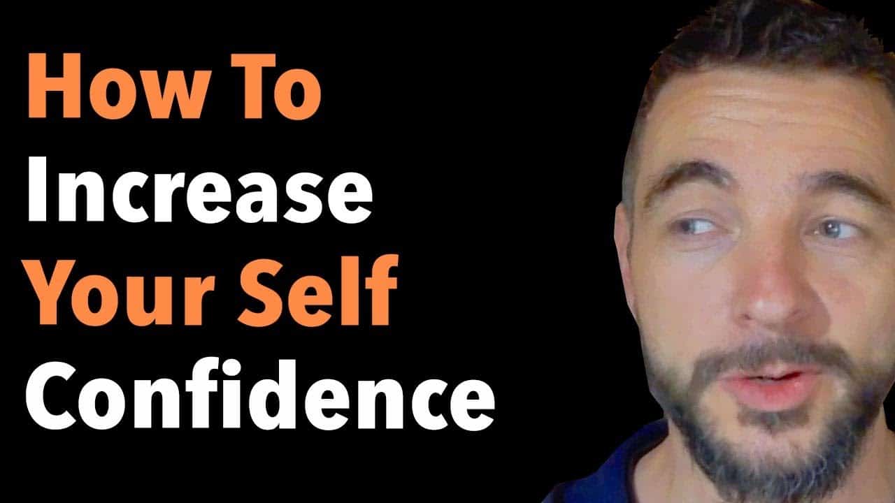How To Increase Your Self Confidence