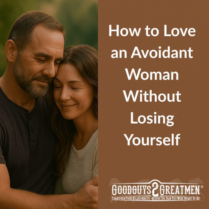 How to Love an Avoidant Woman Without Losing Yourself