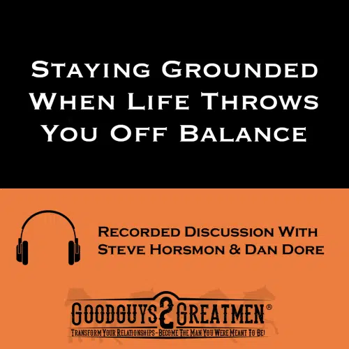 Staying Grounded When Life Throws You Off Balance