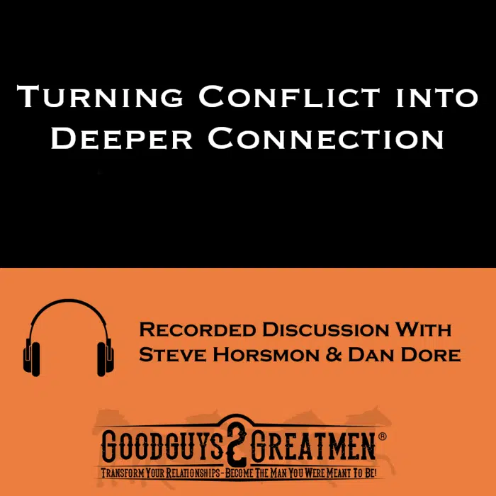 Turning Conflict into Deeper Connection